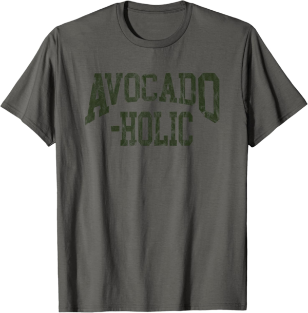 Funny Avocado Vegan Avocado-holic Gift for Vegetarians T-Shi... - Image 2